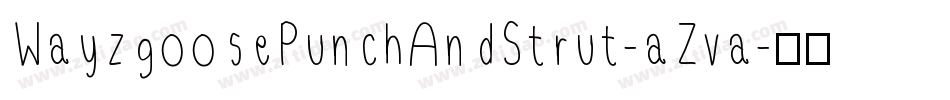 WayzgoosePunchAndStrut-aZva字体转换