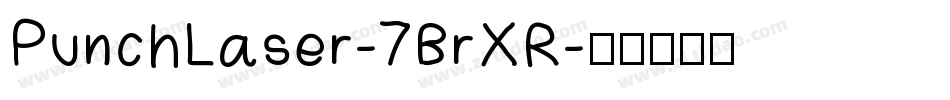 PunchLaser-7BrXR字体转换