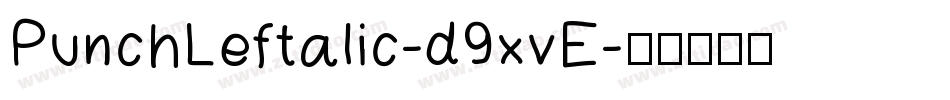 PunchLeftalic-d9xvE字体转换
