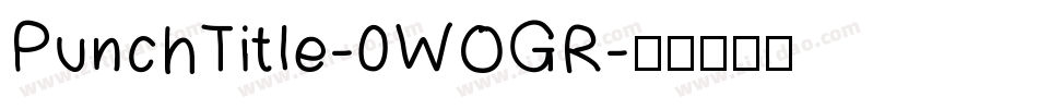 PunchTitle-0WOGR字体转换
