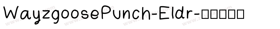 WayzgoosePunch-Eldr字体转换