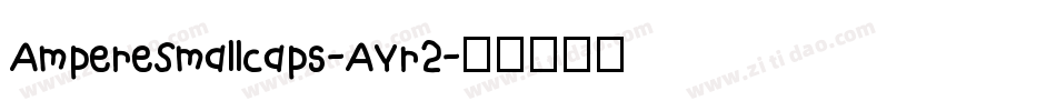 AmpereSmallcaps-AYr2字体转换