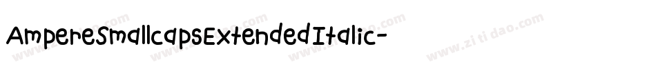 AmpereSmallcapsExtendedItalic-Gw9m字体转换
