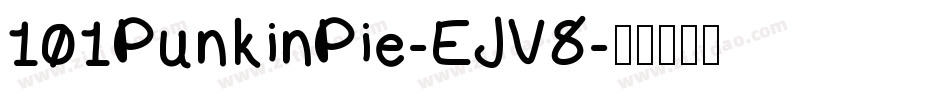 101PunkinPie-EJV8字体转换