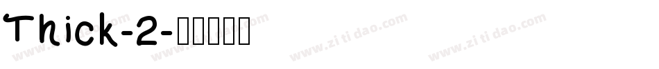 Thick-2字体转换