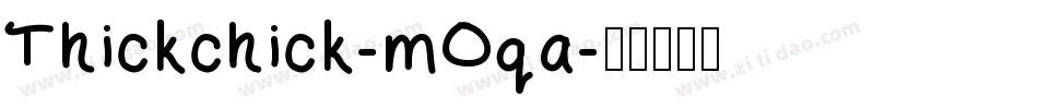 Thickchick-mOqa字体转换
