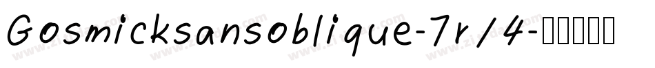 Gosmicksansoblique-7r14字体转换