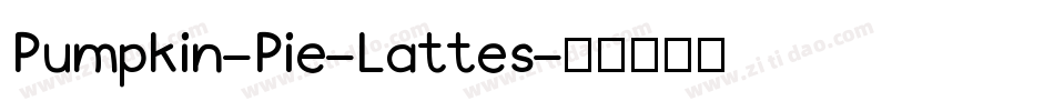 Pumpkin-Pie-Lattes字体转换