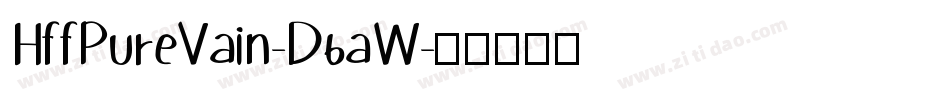HffPureVain-D6aW字体转换