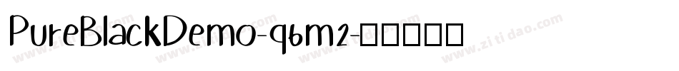 PureBlackDemo-q6m2字体转换