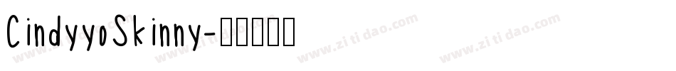 CindyyoSkinny字体转换