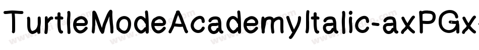 TurtleModeAcademyItalic-axPGx字体转换