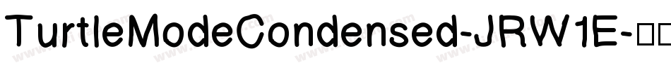 TurtleModeCondensed-JRW1E字体转换