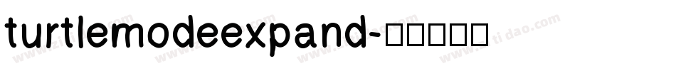 turtlemodeexpand字体转换