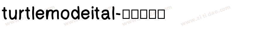 turtlemodeital字体转换
