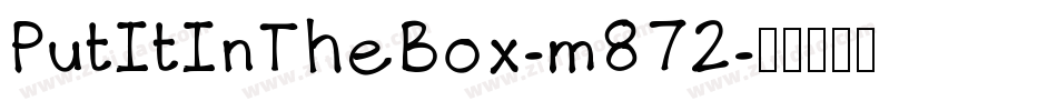 PutItInTheBox-m872字体转换