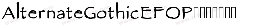 AlternateGothicEFOP-字体转换