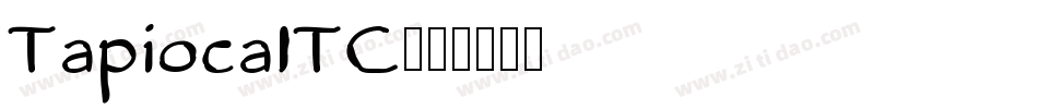 TapiocaITC字体转换