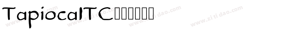 TapiocaITC字体转换