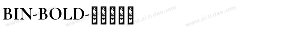 BIN-BOLD字体转换