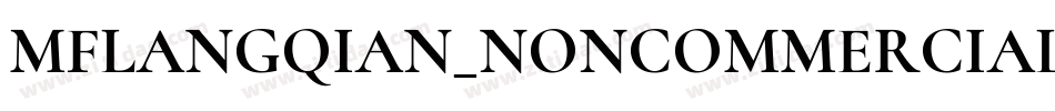 MFLANGQIAN_NONCOMMERCIAL-BOLD字体转换