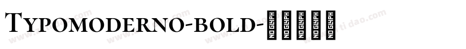 Typomoderno-bold字体转换