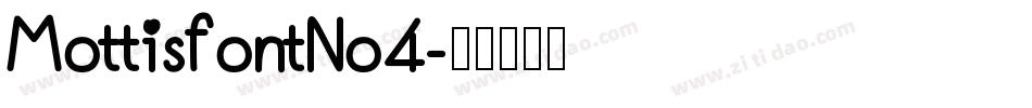 MottisfontNo4字体转换