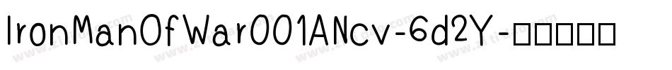 IronManOfWar001ANcv-6d2Y字体转换