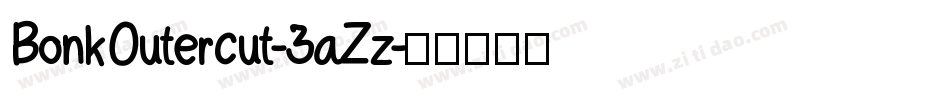 BonkOutercut-3aZz字体转换