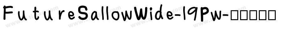 FutureSallowWide-l9Pw字体转换