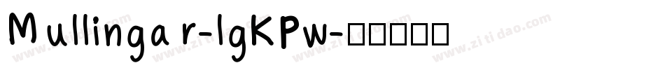 Mullingar-lgKPw字体转换