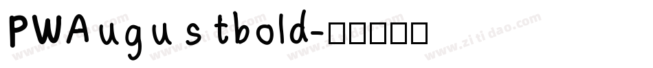 PWAugustbold字体转换
