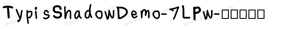 TypisShadowDemo-7LPw字体转换