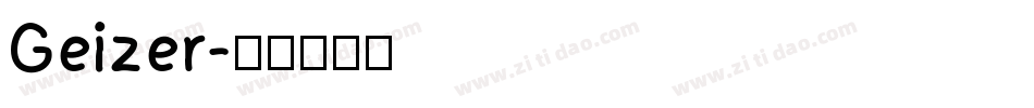 Geizer字体转换