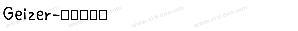 Geizer字体转换