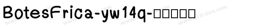 BotesFrica-yw14q字体转换