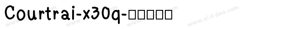 Courtrai-x30q字体转换