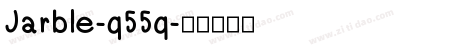 Jarble-q55q字体转换