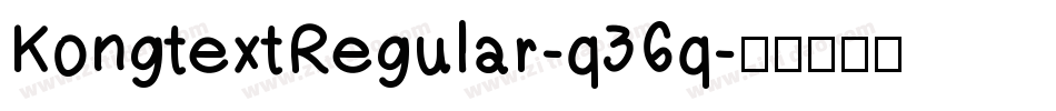 KongtextRegular-q36q字体转换