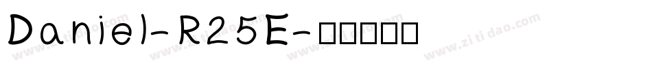 Daniel-R25E字体转换