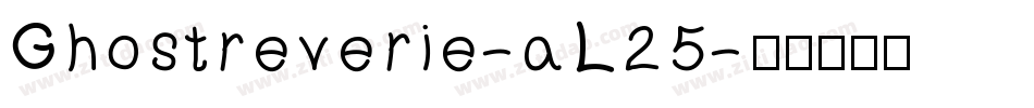 Ghostreverie-aL25字体转换