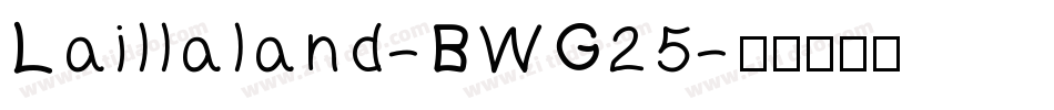 Laillaland-BWG25字体转换