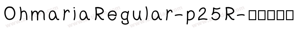 OhmariaRegular-p25R字体转换