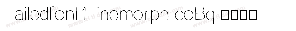 Failedfont1Linemorph-qoBq字体转换