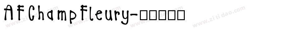 AFChampFleury字体转换