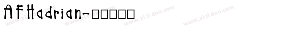AFHadrian字体转换