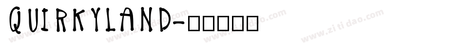 QUIRKYLAND字体转换