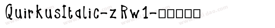 QuirkusItalic-zRw1字体转换