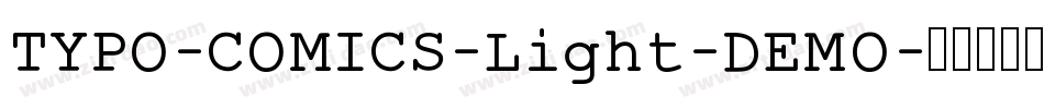 TYPO-COMICS-Light-DEMO字体转换