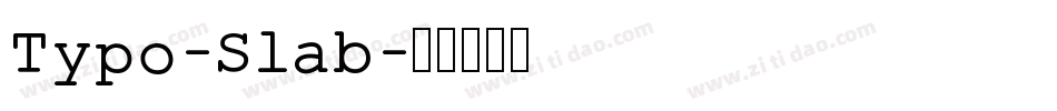 Typo-Slab字体转换